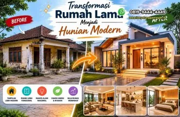 Transformasi Rumah Lama Menjadi Hunian Modern